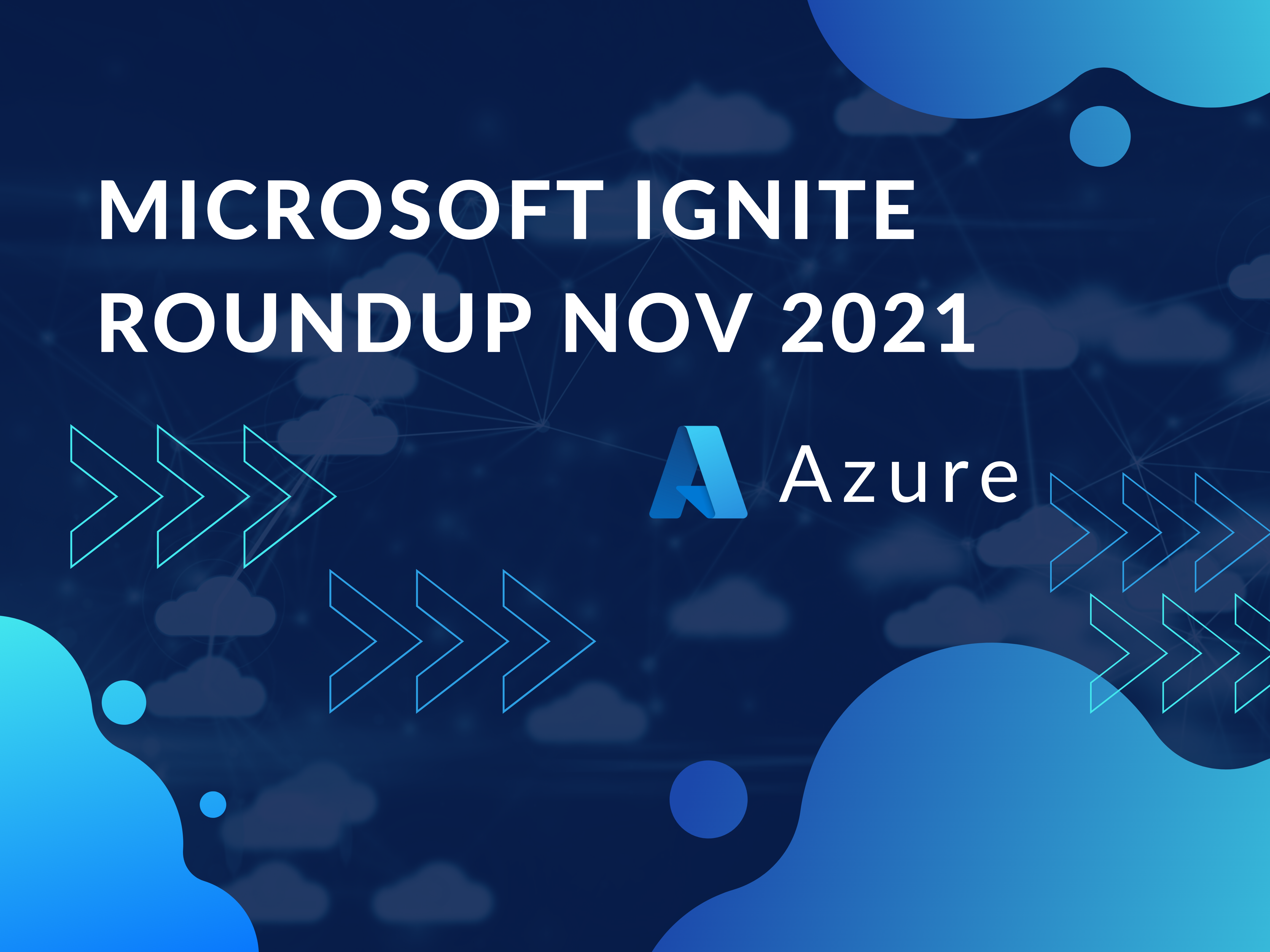 Microsoft Ignite Roundup - Azure | Transparity