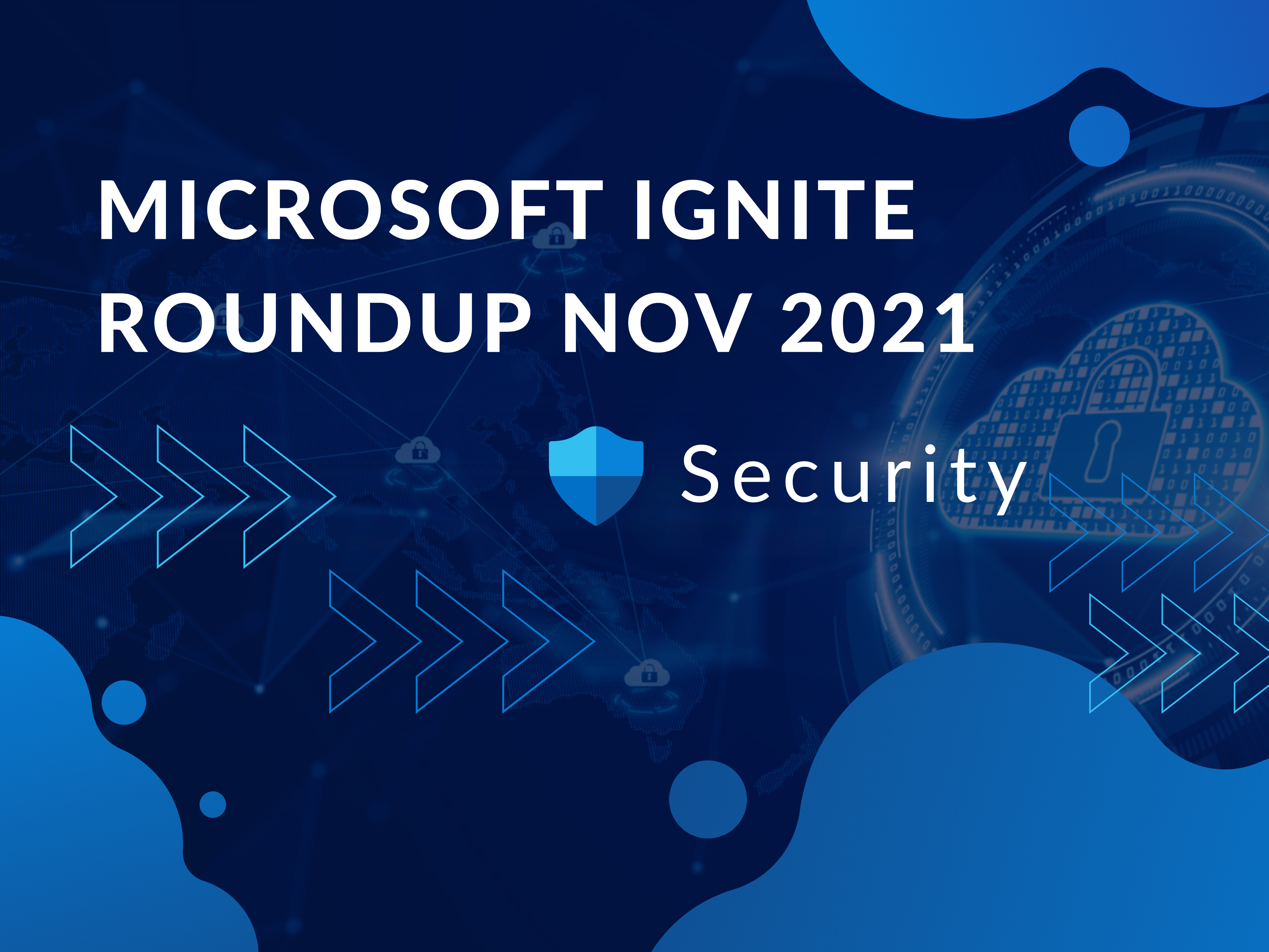 Microsoft Ignite Roundup - Security | Transparity