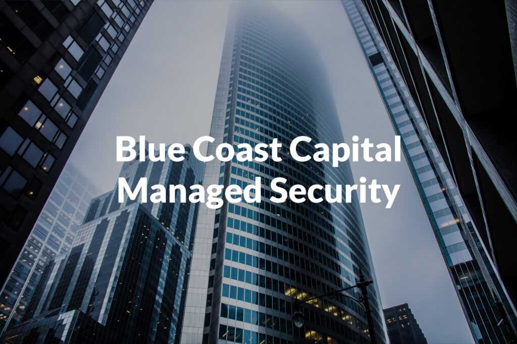 Blue Coast Capital Managed Security Service BCCAP Transparity
