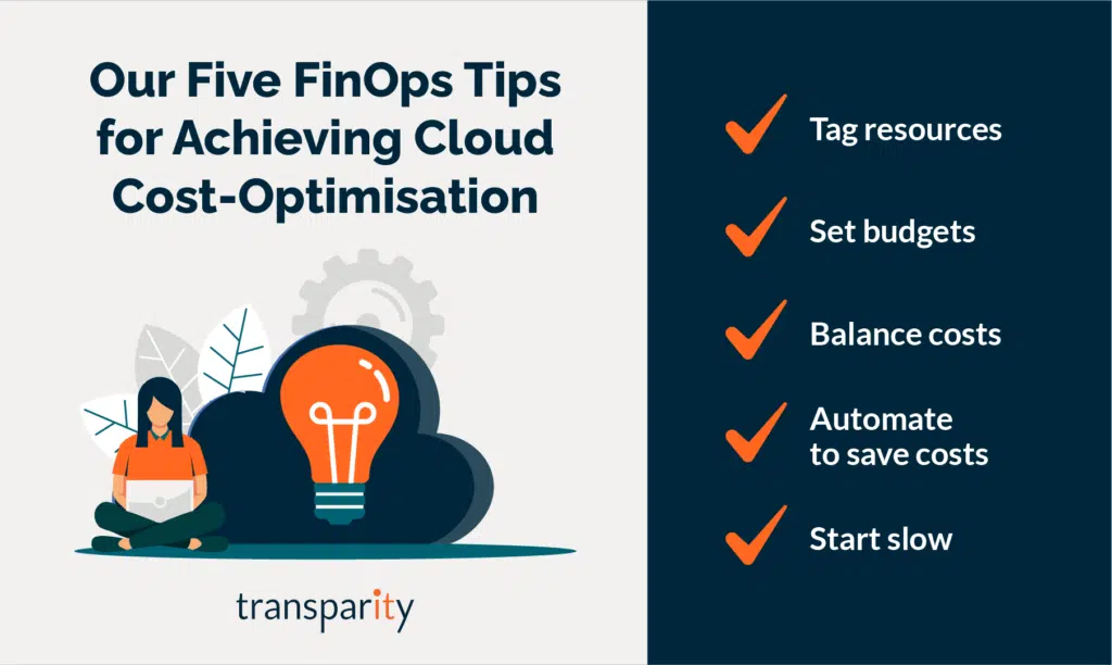 Our Five FinOps Tips