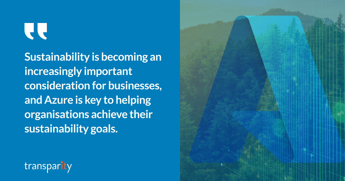 Our Look at Azure Cloud Trends for 2025 2 Sustainability is becoming an increasingly important consideration for businesses, and Azure is key to helping organisations achieve their sustainability goals.
