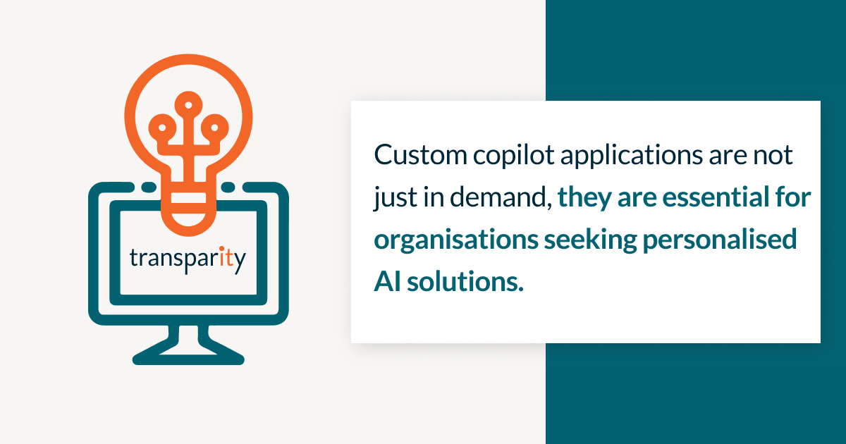 The Demand for Custom Copilot Applications is Here 3 custom copilot apps are essential for personalised AI solutions
